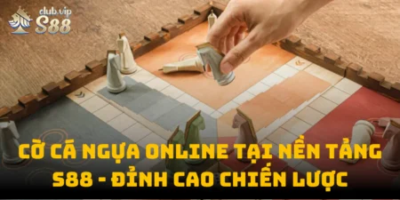 Cờ Cá Ngựa Online Tại Nền Tảng S88club - Đỉnh Cao Chiến Lược